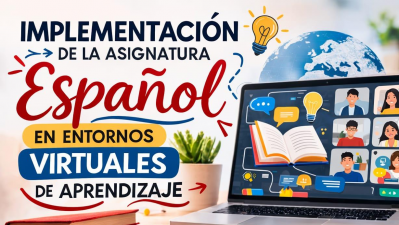 Implementación de la Asignatura Español en Entornos  Virtuales de Aprendizaje